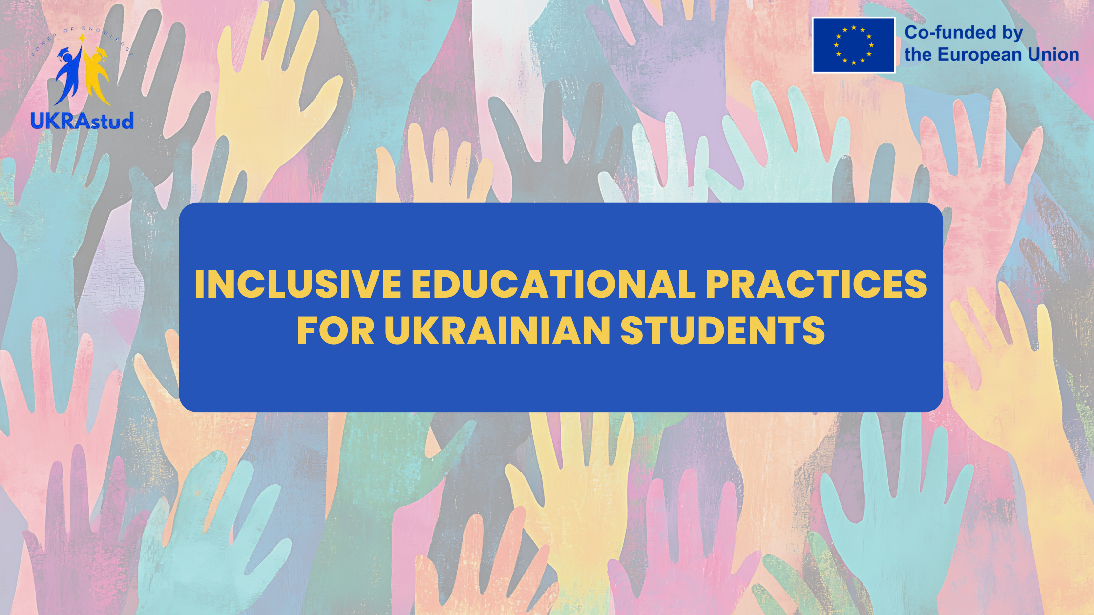 Inclusive educational practices for Ukrainian students