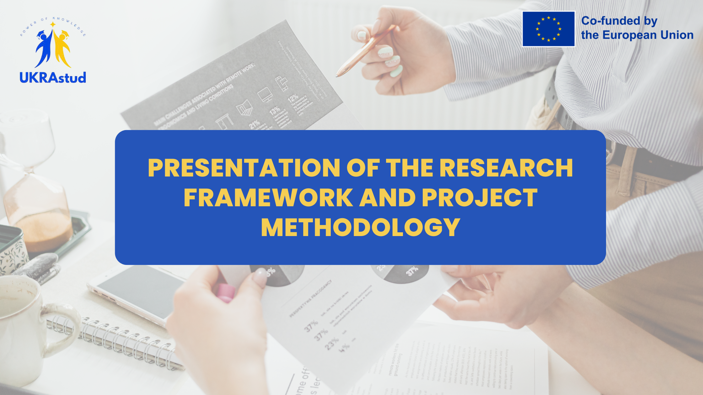 Presentation of the research framework and project methodology